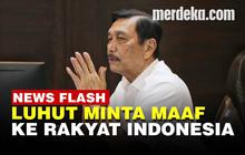 VIDEO: Luhut Minta Maaf ke Rakyat Indonesia, Janji Turunkan Penyebaran Covid-19