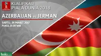 Kualifikasi Piala Dunia 2018_Azerbaijan vs Jerman (Bola.com/Adreanus Titus)