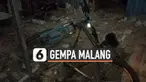 Gempa Malang berkekuatan magnitudo 6,1 menewaskan sejumlah warga dan merusak banyak rumah. Dampak paling parah terjadi di salah satu dusun di Kabupaten Malang.