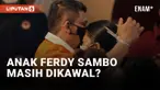 Anak Ferdy Sambo Masih Dikawal Polisi?