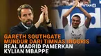 Mulai dari Gareth Southgate mundur dari Timnas Inggris hingga Real Madrid pamerkan Kylian Mbappe, berikut sejumlah berita menarik News Flash Sport Liputan6.com.