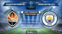 Liga Champions_Shakhtar Donetsk vs Manchester City (Bola.com/Adreanus Titus)