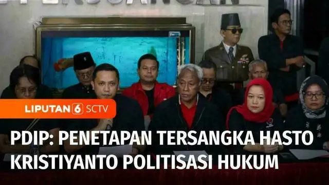 VIDEO: Begini Respons PDIP Setelah Hasto Kristiyanto Ditetapkan Menjadi Tersangka