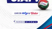 Livoli Divisi Utama tayang di MOJI dan Vidio. Kejurnas Voli U-17 juga bakal segera tayang