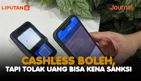 Cashless Boleh, tapi Tolak Uang Tunai bisa Kena Sanksi