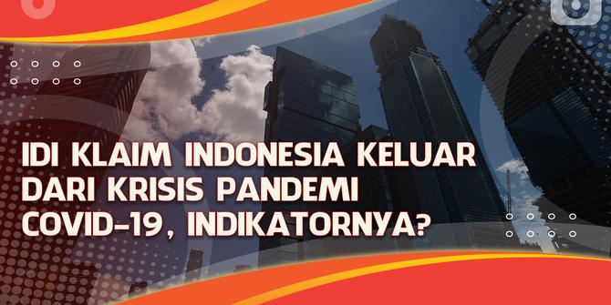 VIDEO Headline: IDI Sebut Indonesia Sudah Keluar dari Krisis Pandemi Covid-19, Kapan Pagebuk Berakhir?