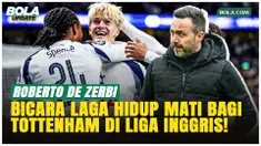 Roberto De Zerbi menyoroti pentingnya pengalaman, mentalitas, dan kepercayaan diri jelang laga penentuan degradasi Tottenham Hotspur melawan Leeds United di Tottenham Hotspur Stadium, Selasa (12/5/2026) dini hari WIB.
