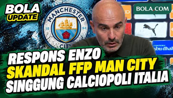 Respons Enzo Maresca Soal City Dinyatakan Bersalah Langgar FFP, Singgung Kasus Calciopoli Italia