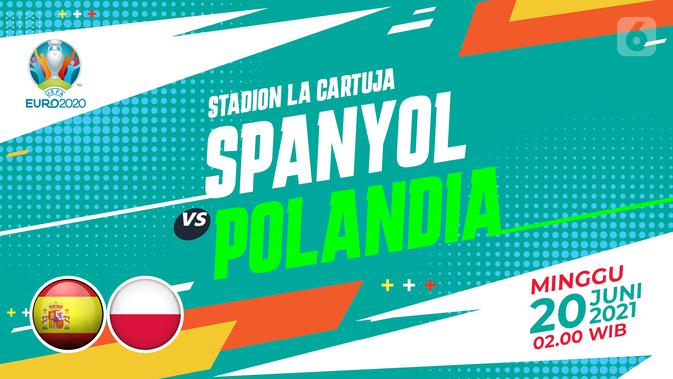 Prediksi Euro 2020 Spanyol vs Polandia : Wajib Menang ...