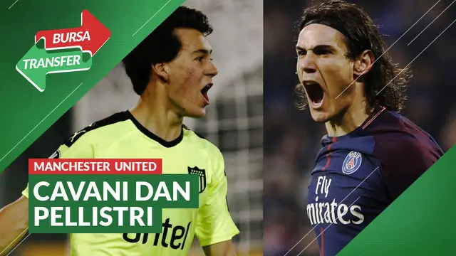 VIDEO Bursa Transfer Liga Inggris: Edinson Cavani dan Facundo Pellistri Menuju Manchester United