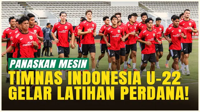Timnas Indonesia U-22 Mulai Pemusatan Latihan Jelang SEA Games 2025!
