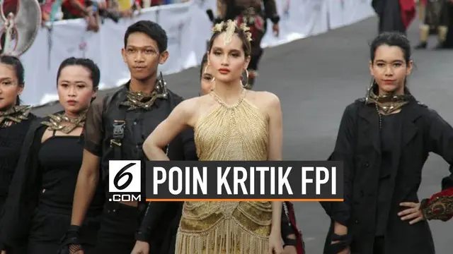 FPI Jawa Timur tolak keras Jember Fashion Carnaval karena disebut ada unsur mengumbar aurat.