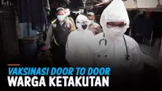 POLISI GELAR VAKSINASI DOOR TO DOOR, WARGA KETAKUTAN