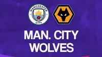 Liga Inggris: Manchester City Vs Wolverhampton Wanderers. (Bola.com/Dody Iryawan)