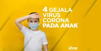 4 Gejala Virus Corona pada Anak