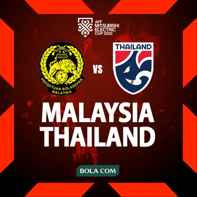 Prediksi Semifinal Piala AFF - Malaysia Vs Thailand