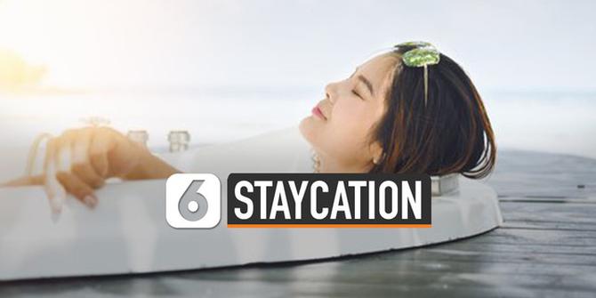 VIDEO: Staycation, Konsep Liburan Kilat dan Hemat