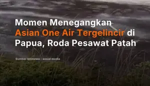 Momen Menegangkan Asian One Air Tergelincir di Papua, Roda Pesawat Patah