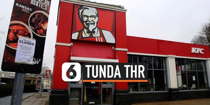 VIDEO: KFC Potong Gaji dan Tunda THR Karyawan karena Corona
