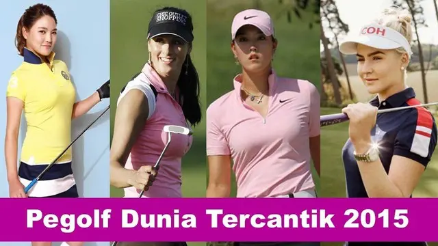 Video 10 pemain golf wanita dunia tercantik tahun 2015, yang salah satunya Maria Verchenova pegolf dari Rusia pertama yang menjadi peserta tetap Ladies European Tour.