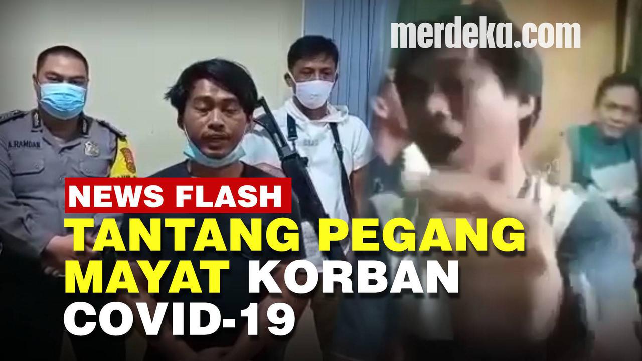VIDEO: Bang Jago Mau Pegang Jenazah Korban Covid-19, Langsung Dicomot Polisi
