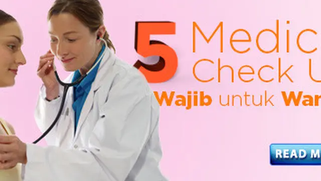 5 Medical Check Up Wajib untuk Wanita