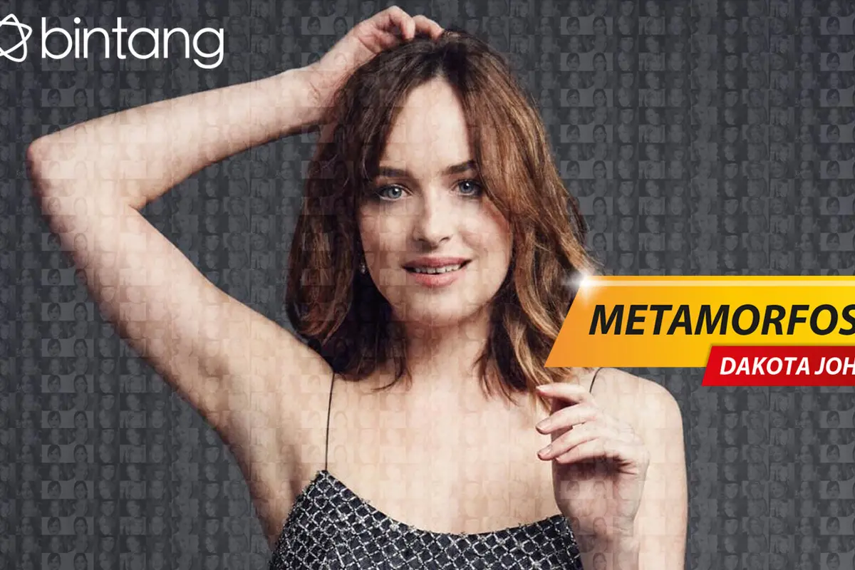 [Bintang] Metamorofosa Dakota Johnson