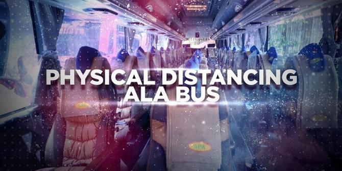VIDEO BERANI BERUBAH: Physical Distancing ala Bus