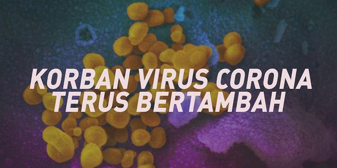 VIDEO: Korban Virus Corona Terus Bertambah Setiap Hari
