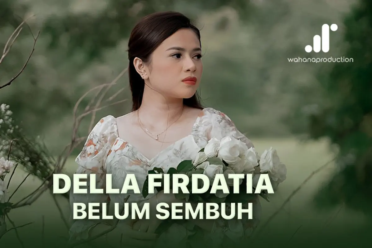 Lirik Lagu Belum Sembuh dari Della Firdatia