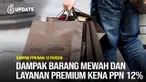 Pemerintah memastikan kenaikan tarif PPN 12 persen untuk barang mewah dan jasa premium berlaku mulai 1 Januari 2025. Barang-barang kebutuhan masyarakat, PPN-nya diberikan fasilitas bahkan tidak dikenakan tarif alias nol persen.