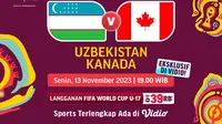 Jadwal dan Live Streaming Uzbekistan U-17 vs Kanada U-17 di Vidio