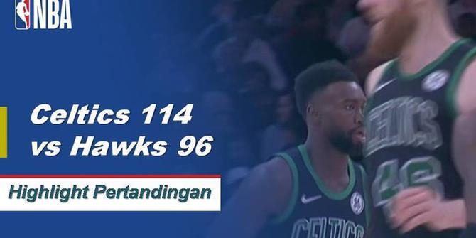 Cuplikan Pertandingan NBA : Celtics 114 vs Hawks 96