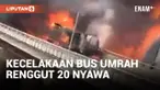 20 Orang Dikabarkan Tewas dalam Kecelakaan Bus Jemaah Umrah di Arab Saudi