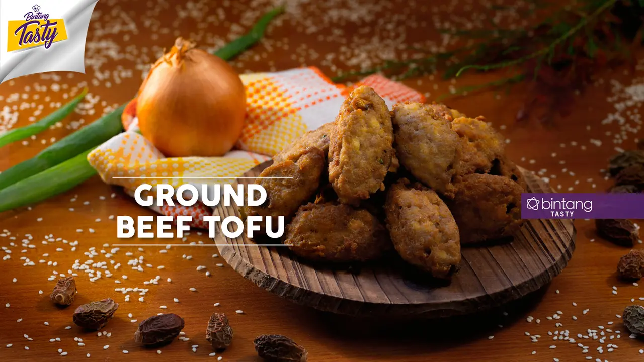[Bintang] Bintang Tasty: Bukan Tahu Biasa, Ini Resep Ground Beef Tofu