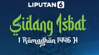 Hasil Sidang Isbat Penetapan Kapan Puasa 2025 1 Ramadhan 1446 H