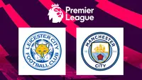 Link Live Streaming Pertandingan Liga Inggris: Leicester City Vs Manchester City