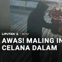 Awas! Maling Incar Celana Dalam