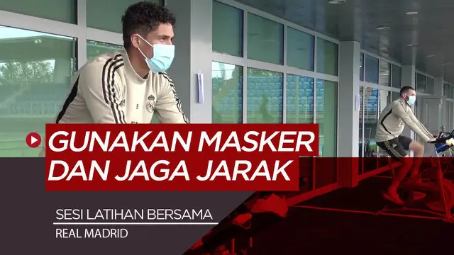 Berita Video patuhi pemerintah, Karim Benzema dan para pemain Real Madrid tetap pakai masker saat sesi latihan