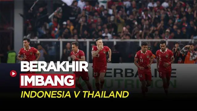 VIDEO: Timnas Indonesia Bermain Imbang Kontra Thailand di Matchday 3 Piala AFF 2022
