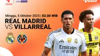Siaran Langsung LaLiga 2025/26: Real Madrid vs Villarreal, Eksklusif di Vidio