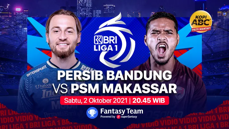 Big Match Persib Bandung vs PSM Makassar