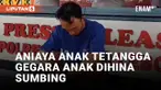 Kekurangan Fisik Anak Sering Dihina, Pria di Bengkulu Aniaya Anak Tetangga Hingga Hilang Kesadaran