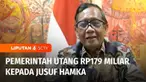Menko Polhukam, Mahfud MD, menanggapi utang pemerintah terhadap pengusaha jalan tol, Jusuf Hamka. Mahfud mempersilakan Jusuf Hamka untuk menagih utang kepada Kementerian Keuangan, sesuai arahan presiden. Berikut pernyataan Menko Polhukam, Mahfud MD.