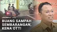 Buang Sampah Sembarangan, Kena OTT!