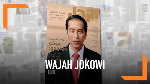 Wajah Presiden Joko Widodo hadir di sampul majalah Arab Saudi Ar-Rajol. Jokowi berbicara soal keberagaman umat di Indonesia hingga terorisme.