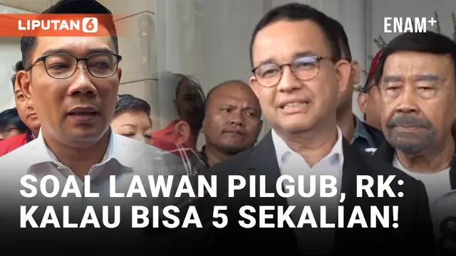 Anies Bertemu PDIP, RK Senang Pilgub Jakarta Berpotensi Banyak Pilihan Calon