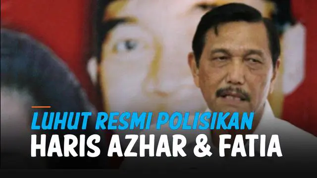 VIDEO: Luhut Polisikan Haris Azhar dan Fatia Atas Dugaan Pencemaran Nama Baik