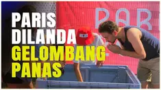 Berita video cuaca panas melanda Prancis, tempat diselenggarakannya Olimpiade 2024. Hal ini berdampak terhadap para atlet yang berjuang, juga kepada para penonton yang hadir.