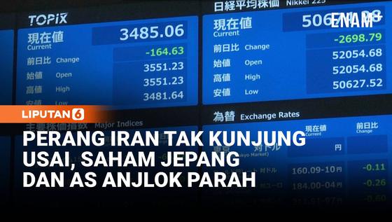 Perang Iran Belum Juga Usai, Saham Jepang dan AS Rugi Parah